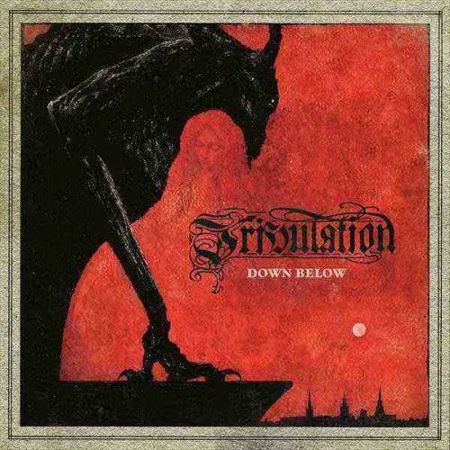 Tribulation (SWE-2) : Down Below